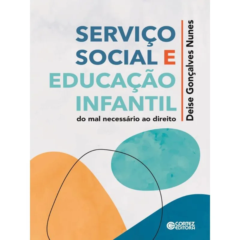 SERVIÇO SOCIAL E EDUCAÇÃO INFANTIL