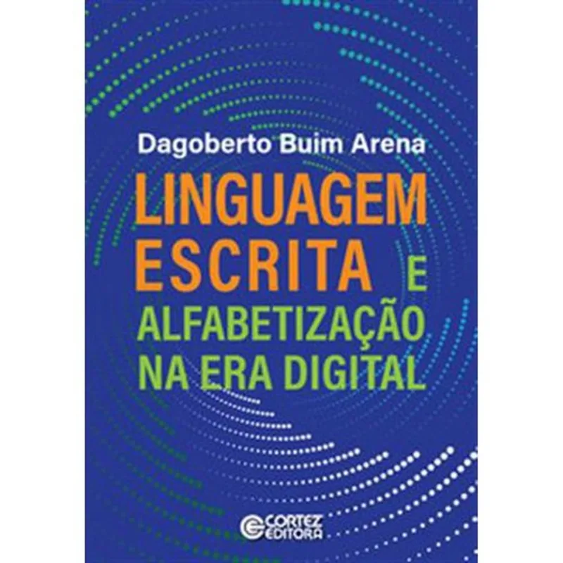 Livro Linguagem Escrita E Alfabetização Na Era Digital Cortez Edi Tora (MP)