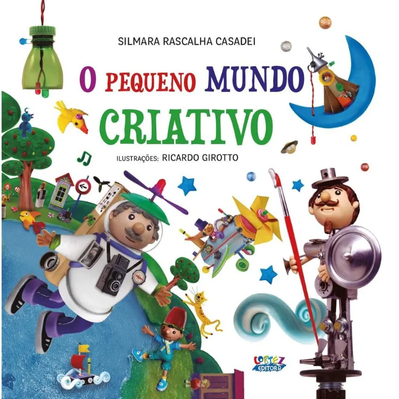 O Pequeno Mundo Criativo - CORTEZ EDITORA