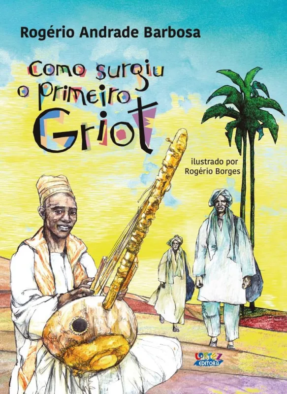 Como Surgiu O Primeiro Griot - LC