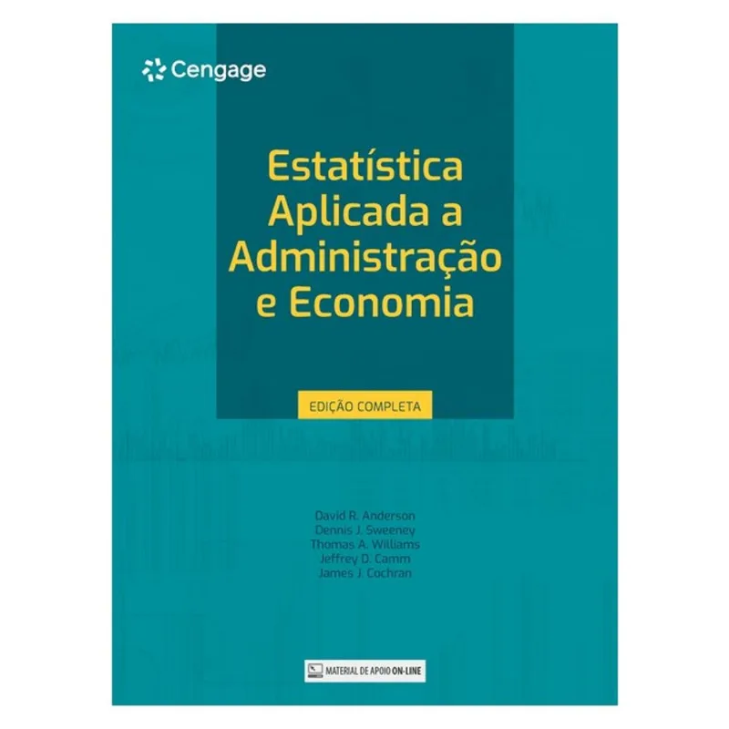 ESTATÍSTICA APLICADA A ADMINISTRAÇÃO E ECONOMIA 4ED.