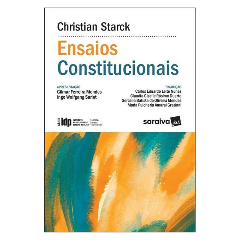 ENSAIOS CONSTITUCIONAIS - 1ª EDIÇÃO 2021