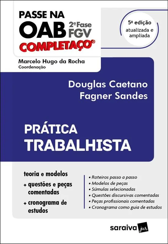 Passe na OAB 2ª Fase FGV Prática Trabalhista Marcelo Hugo da Rocha 5ª Edição Capa Brochura - Não Disponível - Livros