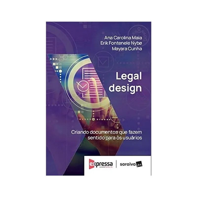 LEGAL DESIGN: CRIANDO DOCUMENTOS QUE FAZEM SENTIDO PARA OS USUÁRIOS