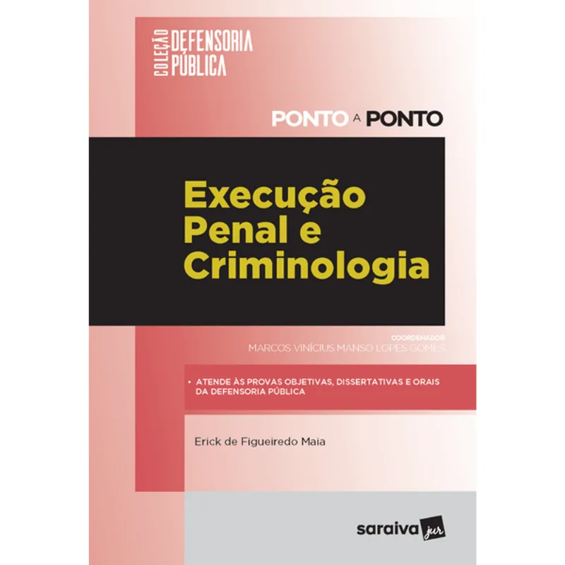EXECUÇÃO PENAL E CRIMINOLOGIA