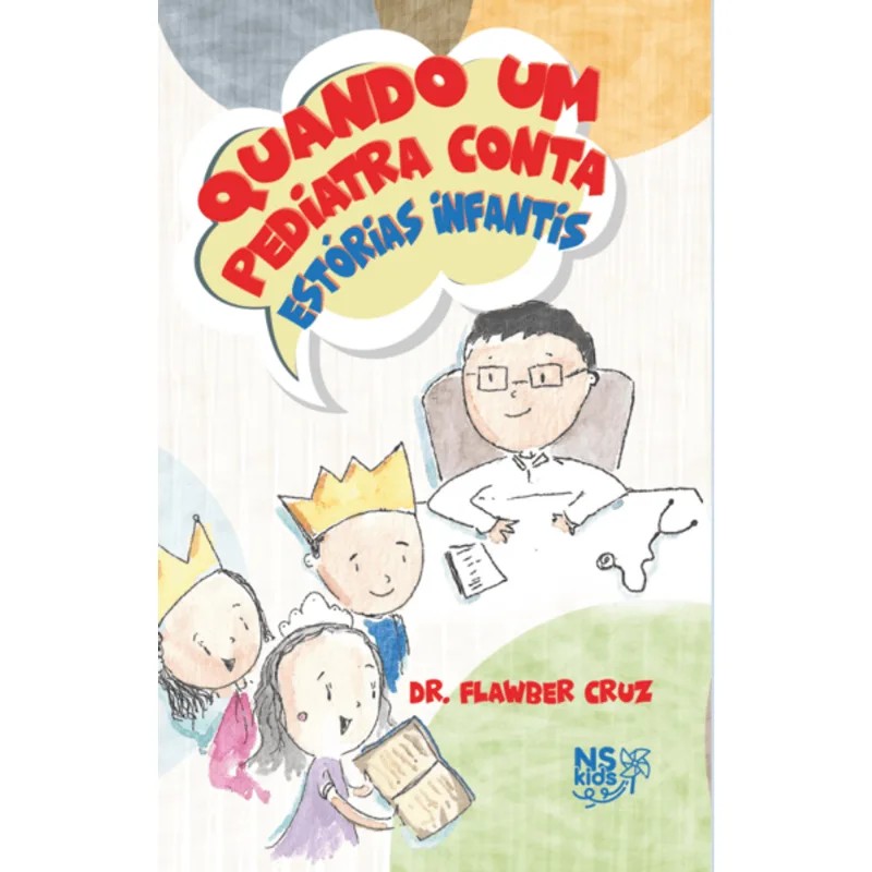 QUANDO UM PEDIATRA CONTA ESTÓRIAS INFANTIS