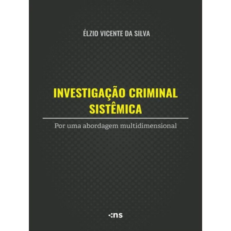 INVESTIGAÇÃO CRIMINAL SISTÊMICA