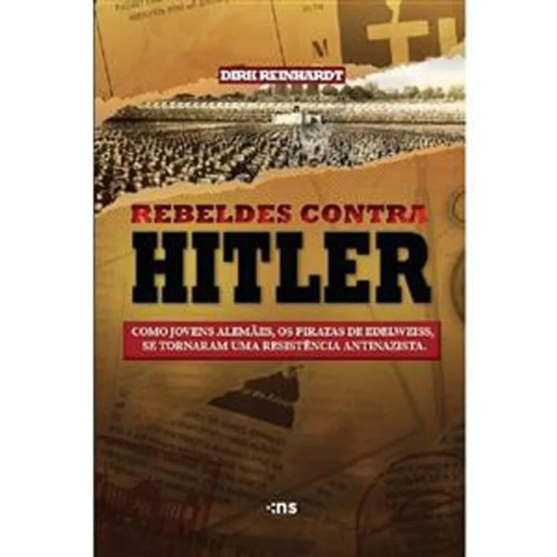 Livro Rebeldes Contra Hitler Novo Seculo (MP)