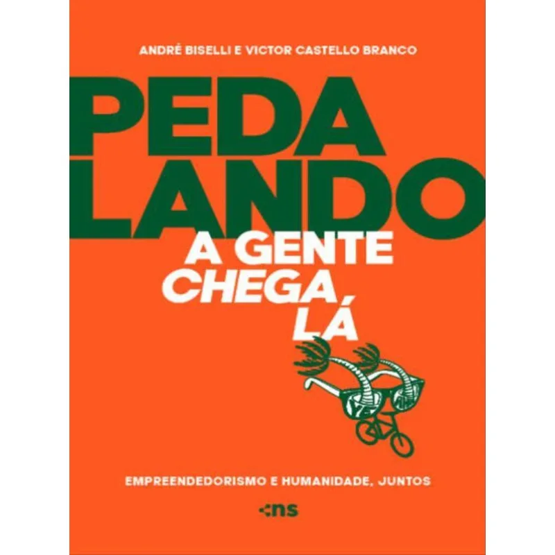PEDALANDO A GENTE CHEGA LÁ