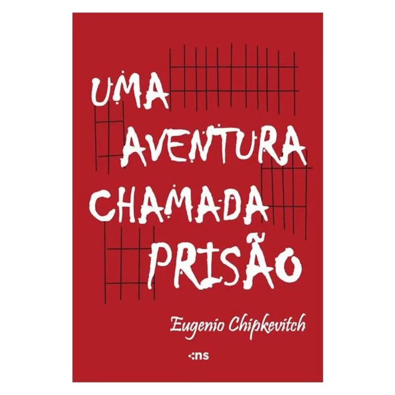 UMA AVENTURA CHAMADA PRISÃO