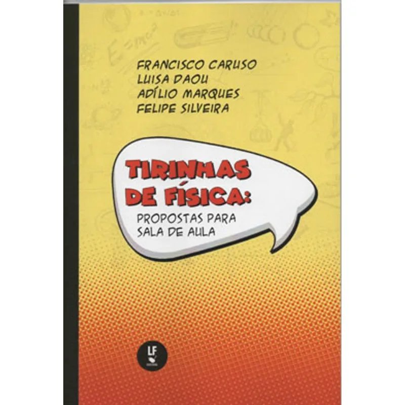 TIRINHAS DE FÍSICA: PROPOSTAS PARA A SALA DE AULA