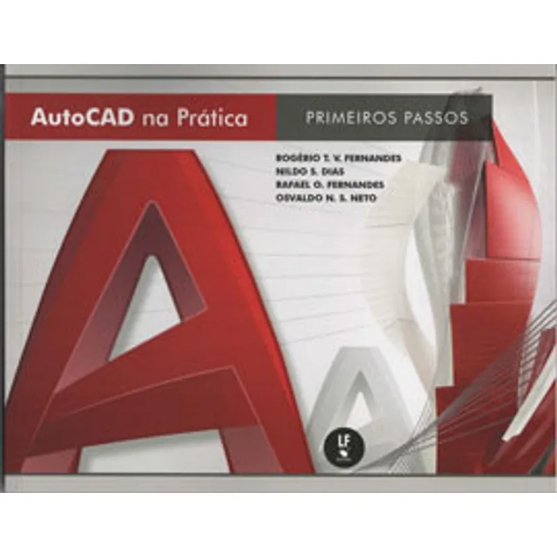AUTOCAD NA PRÁTICA: PRIMEIROS PASSOS