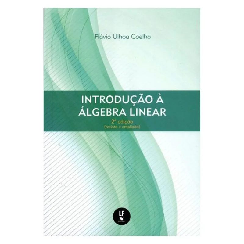 INTRODUÇÃO À ÁLGEBRA LINEAR