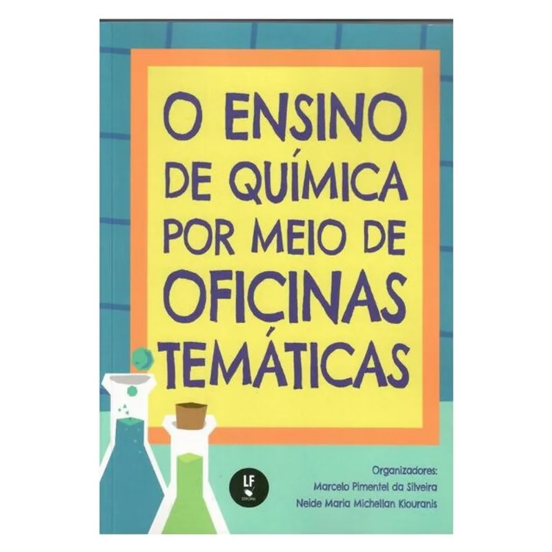 O ENSINO DE QUÍMICA POR MEIO DE OFICINAS TEMÁTICAS