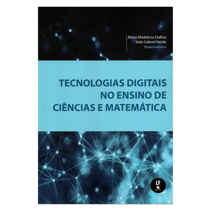 TECNOLOGIAS DIGITAIS NO ENSINO DE CIÊNCIAS E MATEMÁTICA