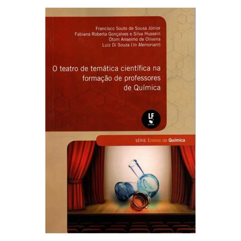 O TEATRO DE TEMÁTICA CIENTÍFICA NA FORMAÇÃO DE PROFESSORES DE QUÍMICA
