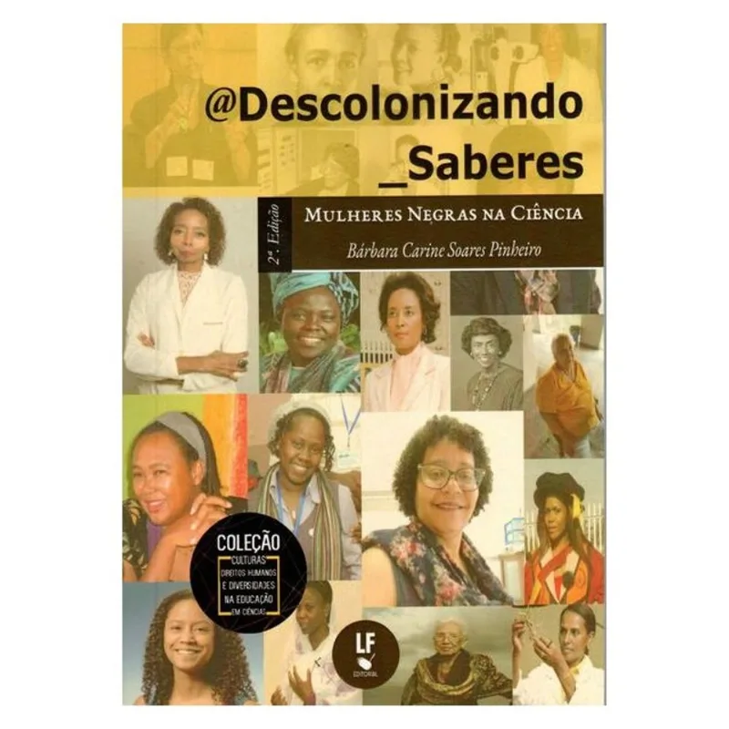 @DESCOLONIZANDO_SABERES: MULHERES NEGRAS NA CIÊNCIA - EDIÇÃO DE BOLSO
