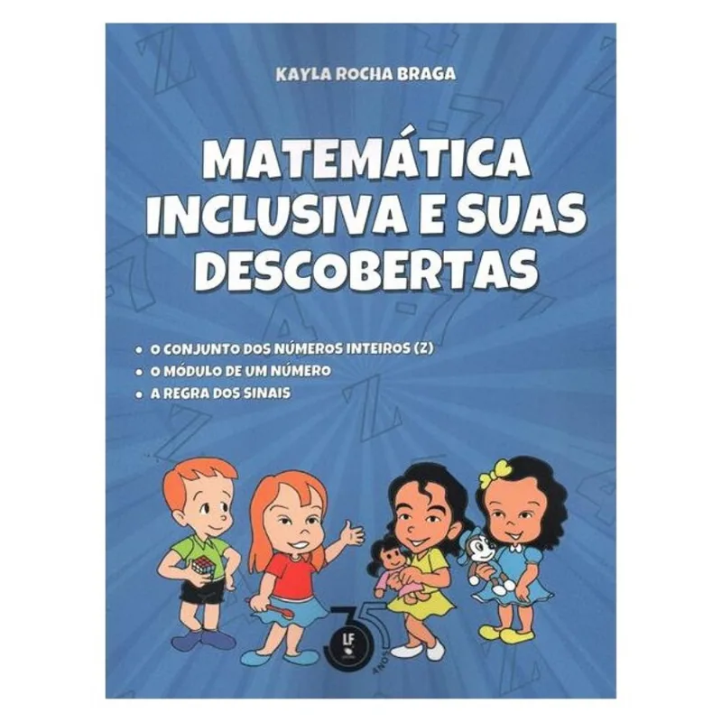 MATEMÁTICA INCLUSIVA E SUAS DESCOBERTAS