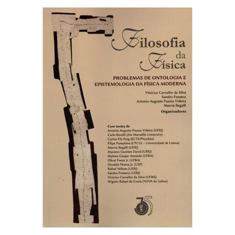 FILOSOFIA DA FÍSICA: PROBLEMAS DE ONTOLOGIA E EPISTEMOLOGIA DA FÍSICA MODERNA