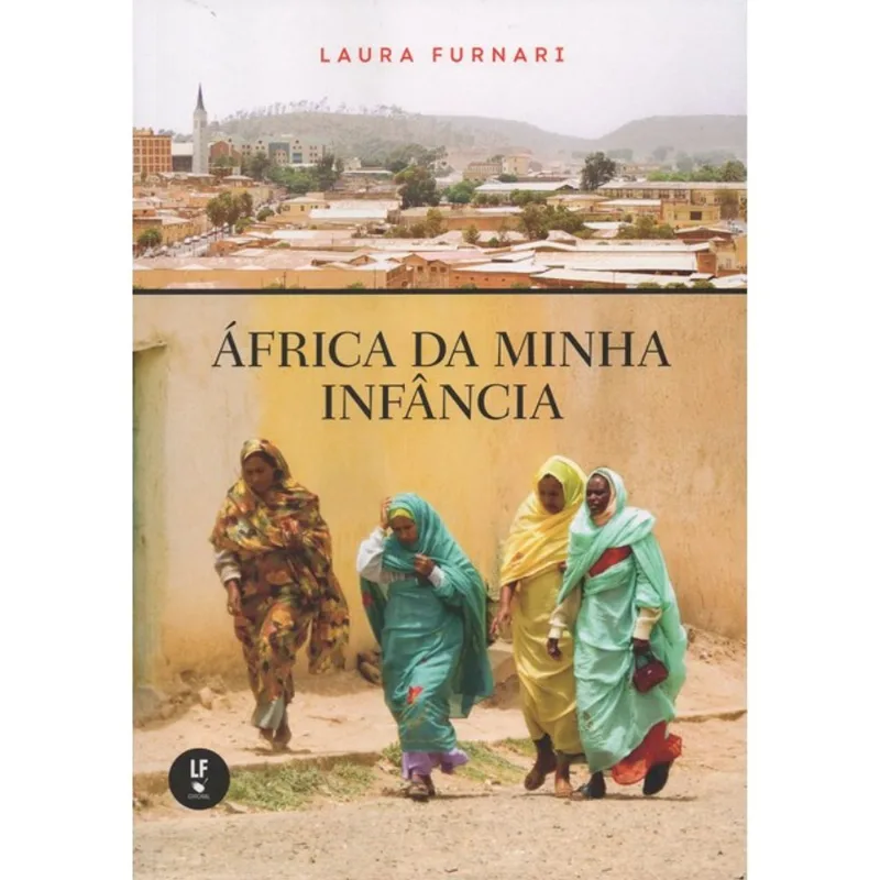 ÀFRICA DA MINHA INFÂNCIA
