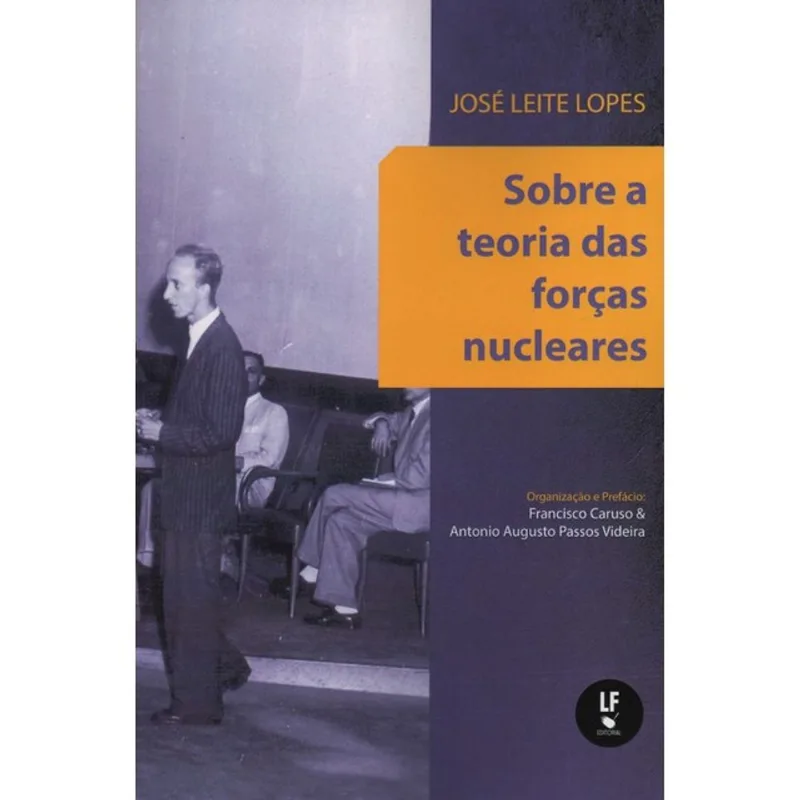 SOBRE A TEORIA DAS FORÇAS NUCLEARES