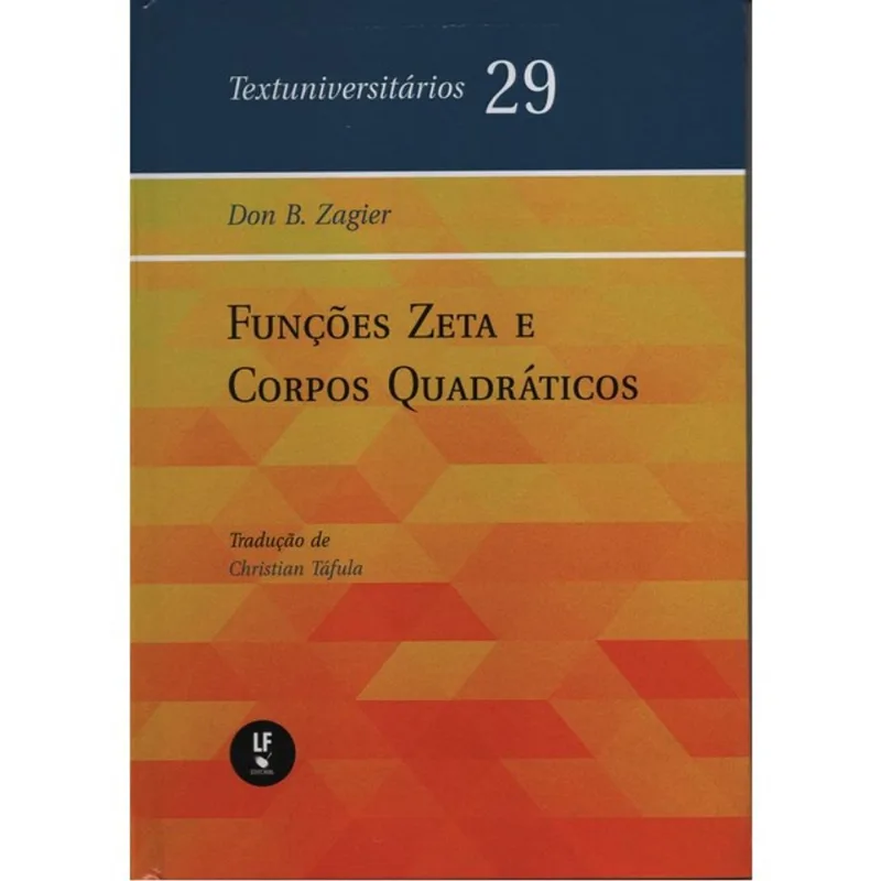 FUNÇÕES ZETA E CORPOS QUADRÁTICOS
