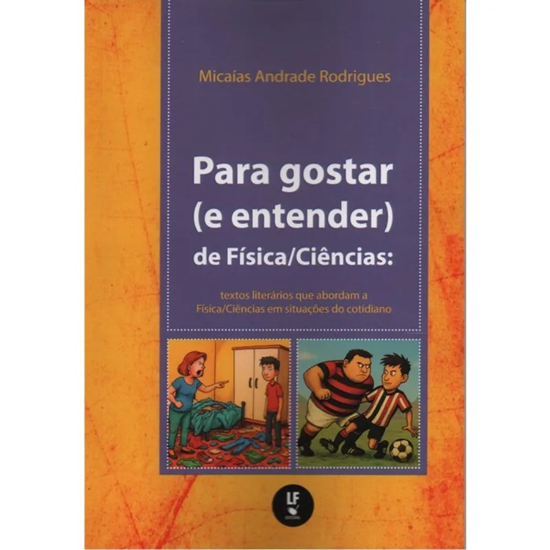 PARA GOSTAR (E ENTENDER) DE FÍSICA/CIÊNCIAS