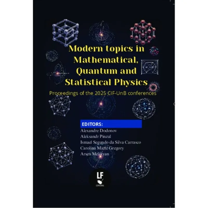 MODERN TOPICS IN MATHEMATICAL, QUANTUM AND STATISTICAL PHYSICS