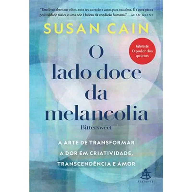 Livro O Lado Doce Da Melancolia Sextante GMT (MP)