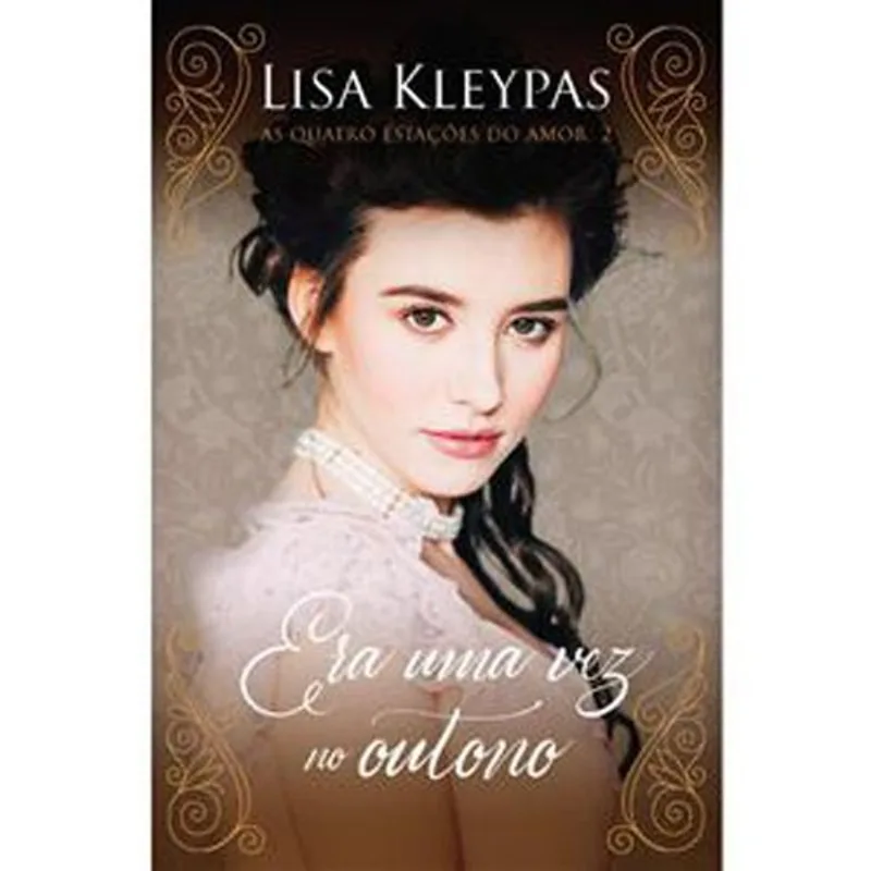 Livro Era Uma Vez No Outono Edição Pop Chic (as Quatro Estac O Es Do A Mor Livro 2) Arqueiro (MP)