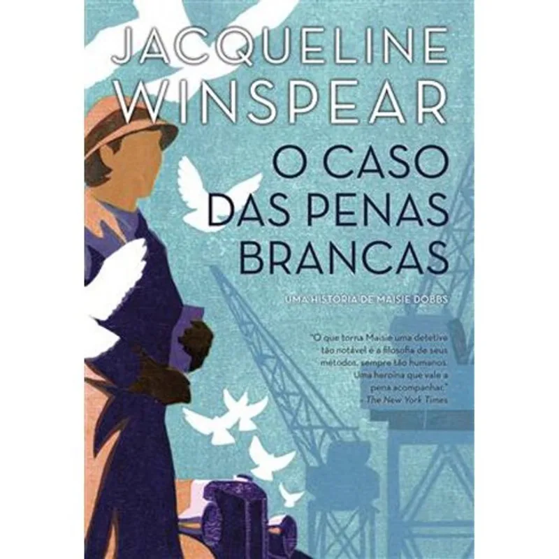 Livro O Caso Das Penas Brancas (maisie Dobbs Livro 2) Arqueiro (MP)