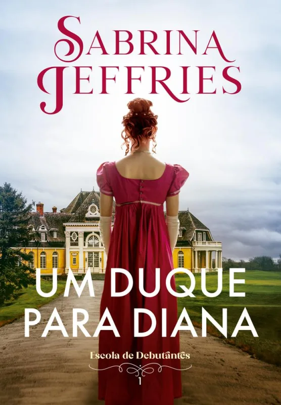Um Duque Para Diana 1 - LC - Livros