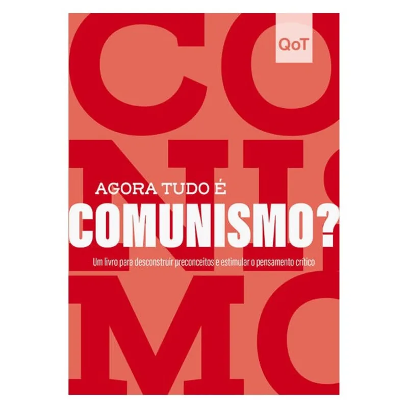 AGORA TUDO É COMUNISMO?