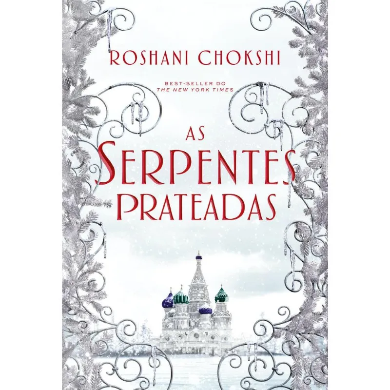 As Serpentes Prateadas - Com Brinde