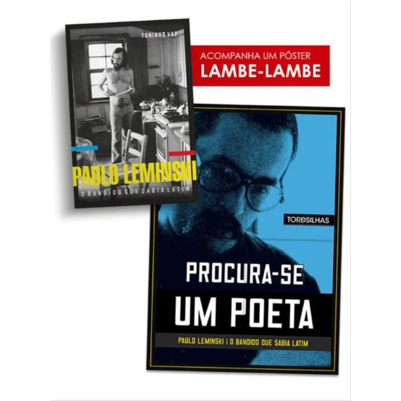 PAULO LEMINSKI - O BANDIDO QUE SABIA LATIM