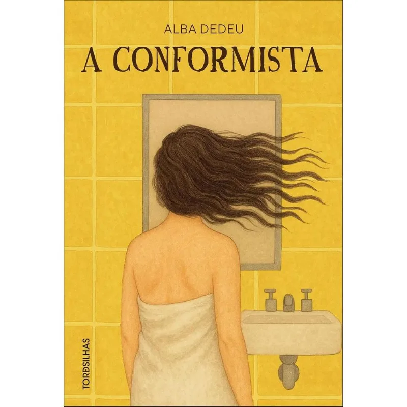 A Conformista - Tordesilhas