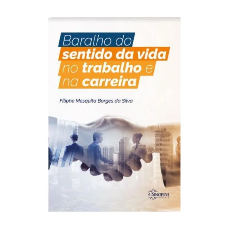BARALHO DO SENTIDO DA VIDA NO TRABALHO E NA CARREIRA