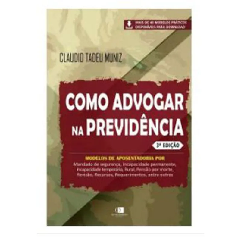 COMO ADVOGAR NA PREVIDÊNCIA