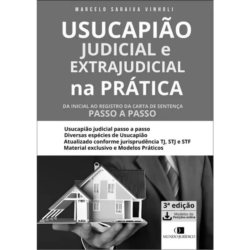 USUCAPIÃO JUDICIAL E EXTRAJUDICIAL NA PRÁTICA - 2025