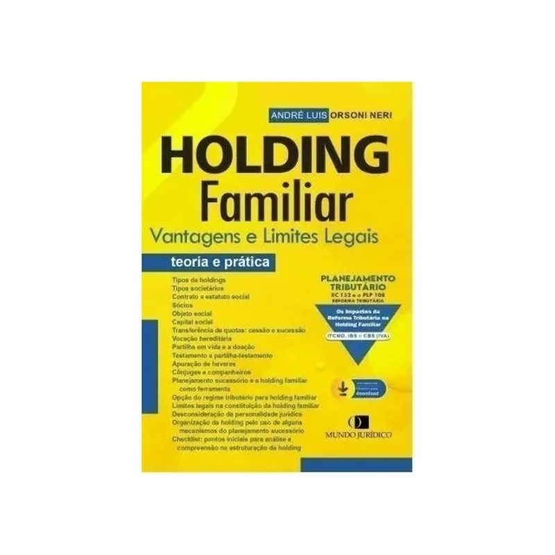HOLDING FAMILIAR - VANTAGENS E LIMITES LEGAIS