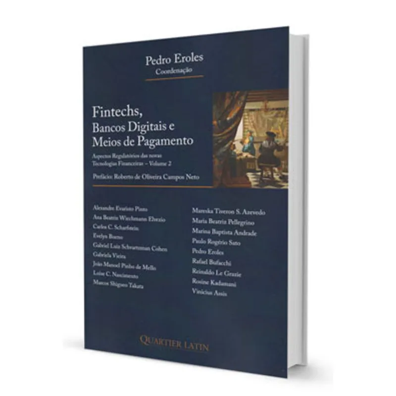 FINTECHS BANCOS DIGITAIS E MEIOS DE PAGAMENTO - VOL. 2