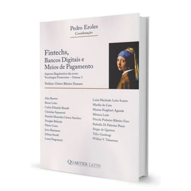 FINTECHS, BANCOS DIGITAIS E MEIOS DE PAGAMENTO - VOL. 3