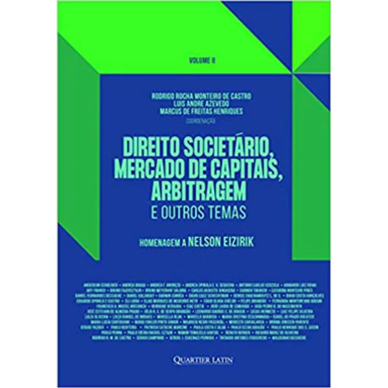 DIREITO SOCIETÁRIO, MERCADO DE CAPITAIS, ARBITRAGEM E OUTROS TEMAS - VOL. 2