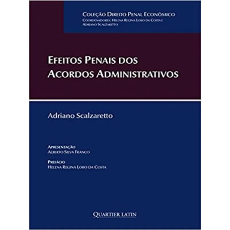 EFEITOS PENAIS DOS ACORDOS ADMINISTRATIVOS