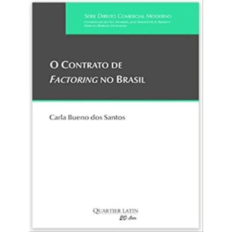 O CONTRATO DE FACTORING NO BRASIL