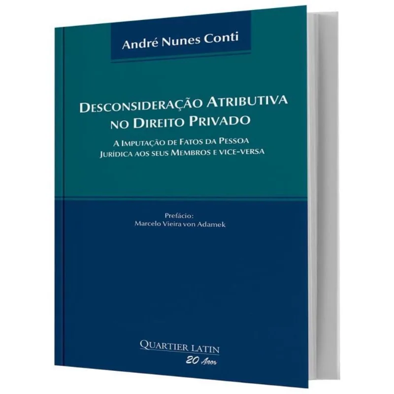 DESCONSIDERAÇÃO ATRIBUTIVA NO DIREITO PRIVADO