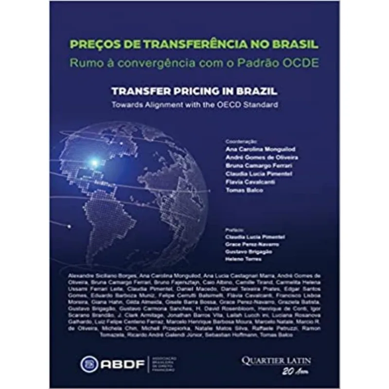PREÇOS DE TRANSFERÊNCIA NO BRASIL - RUMO À CONVERGÊNCIA COM O PADRÃO OCDE