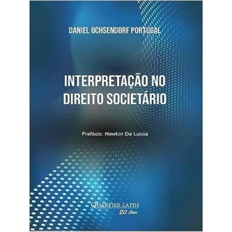 INTERPRETAÇÃO NO DIREITO SOCIETÁRIO - 2023