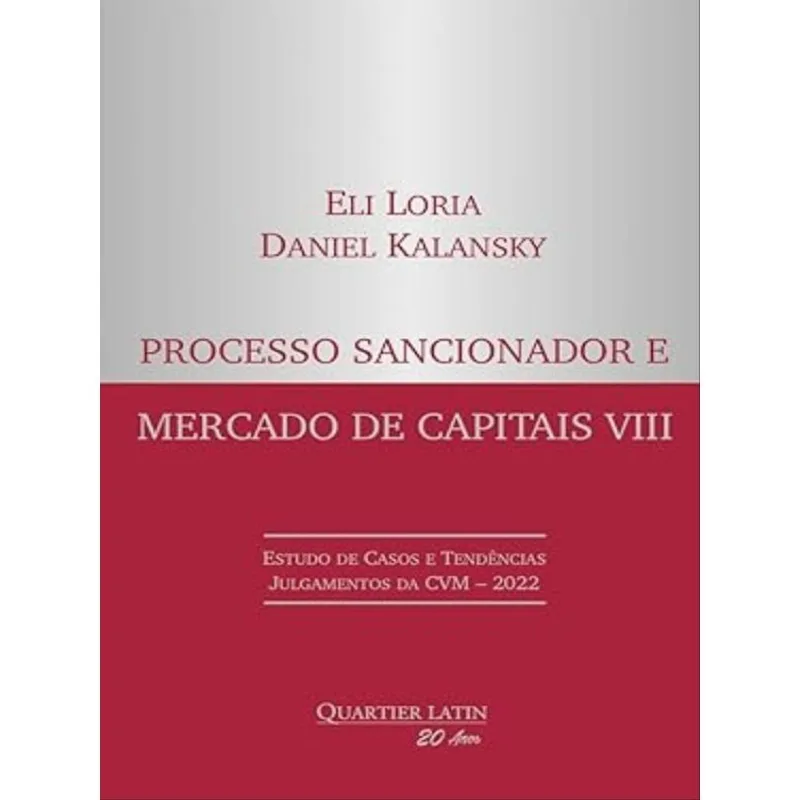 PROCESSO SANCIONADOR E MERCADO DE CAPITAIS - 2023 - VOL. 8
