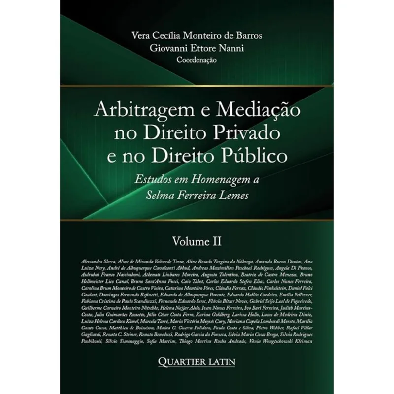 ARBITRAGEM E MEDIAÇÃO NO DIREITO PRIVADO E NO DIREITO PÚBLICO - 2025 - VOL. 2